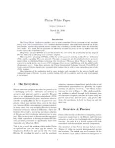 Plutus White Paper https://plutus.it March 31, 2016 v1.0 Introduction The Plutus Mobile Application enables a user to make contactless Bitcoin payments at any merchant