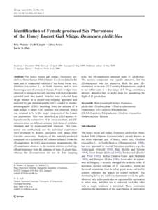 J Chem Ecol:706–714 DOIs10886Identification of Female-produced Sex Pheromone of the Honey Locust Gall Midge, Dasineura gleditchiae Béla Molnár & Zsolt Kárpáti & Gábor Szőcs &