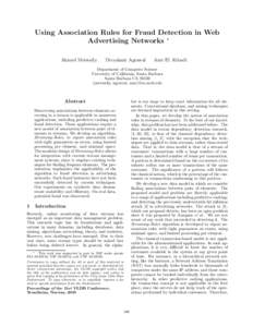 Using Association Rules for Fraud Detection in Web Advertising Networks ∗ Ahmed Metwally Divyakant Agrawal