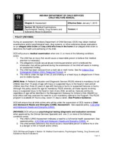 INDIANA DEPARTMENT OF CHILD SERVICES CHILD WELFARE MANUAL Chapter 4: Assessment Effective Date: January 1, 2015