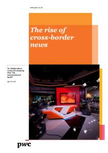 www.pwc.co.uk  The rise of cross-border news