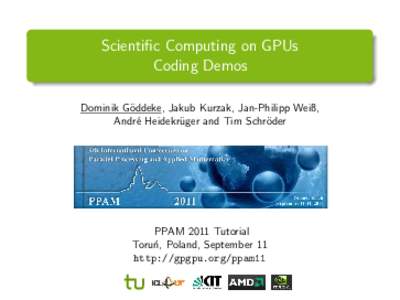 Scientific Computing on GPUs   Coding Demos