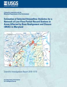 Prepared in cooperation with the  Maryland Department of the Environment Estimation of Selected Streamflow Statistics for a Network of Low-Flow Partial-Record Stations in