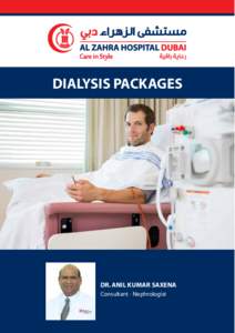 DIALYSIS PACKAGES  DR. ANIL KUMAR SAXENA Consultant - Nephrologist  Period