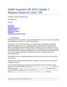 Intel® Inspector XE 2015 Update 1 Release Notes for Linux* OS Installation Guide and Release Notes 30 October 2014 Contents: Introduction