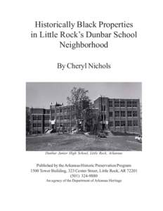 Historically Black Properties in Little Rock’s Dunbar School Neighborhood By Cheryl Nichols  Dunbar Junior High School, Little Rock, Arkansas