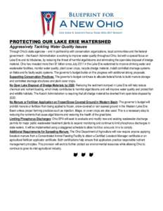 PROTECTING OUR LAKE ERIE WATERSHED Aggressively Tackling Water Quality Issues Through Ohio’s state agencies – and in partnership with conservation organizations, local communities and the federal government – the K