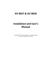 KV-901T & AV-901R  Installation and User’s Manual Copyright© 2011 Beacon Extender Inc. All rights reserved. Version[removed]Date: June 19, 2012)