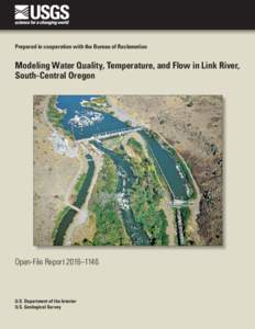 Modeling Water Quality, Temperature, and Flow in Link River, South-Central Oregon