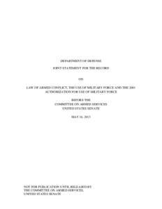 DEPARTMENT OF DEFENSE JOINT STATEMENT FOR THE RECORD ON LAW OF ARMED CONFLICT, THE USE OF MILITARY FORCE AND THE 2001 AUTHORIZATION FOR USE OF MILITARY FORCE
