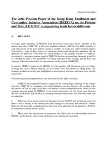 CB[removed])  The 2004 Position Paper of the Hong Kong Exhibition and Convention Industry Association (HKECIA) on the Policies and Role of HKTDC in organizing trade fairs/exhibitions A.
