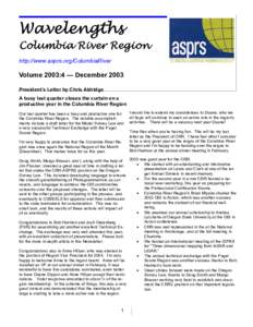 Wavelengths  Columbia River Region http://www.asprs.org/ColumbiaRiver  Volume 2003:4 — December 2003