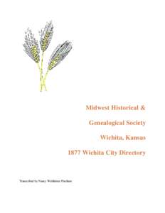 Midwest Historical & Genealogical Society Wichita, Kansas 1877 Wichita City Directory  Transcribed by Nancy Welshimer Fincham