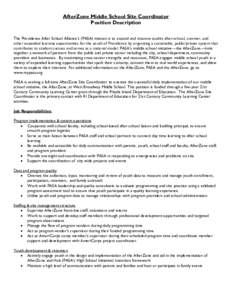 AfterZone Middle School Site Coordinator Position Description The Providence After School Alliance’s (PASA) mission is to expand and improve quality after-school, summer, and other expanded learning opportunities for t