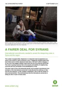 A Fairer Deal for Syrians: International commitments needed to arrest the deepening crisis in Syria and the region