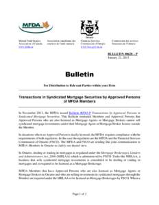 Joint Policy bulletin #0628-P - Transactions in Syndicated Mortgage Securities by Approved Persons of MFDA Members