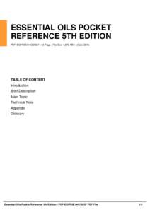 ESSENTIAL OILS POCKET REFERENCE 5TH EDITION PDF-EOPR5E14-COUS7 | 43 Page | File Size 1,870 KB | 13 Jul, 2016 TABLE OF CONTENT Introduction