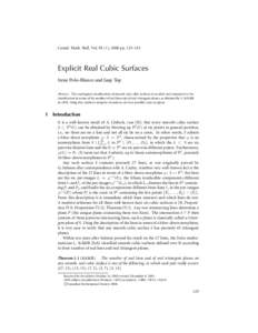 Canad. Math. Bull. Vol), 2008 pp. 125–133  Explicit Real Cubic Surfaces Irene Polo-Blanco and Jaap Top Abstract. The topological classification of smooth real cubic surfaces is recalled and compared to the class