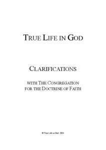 TRUE LIFE IN GOD  CLARIFICATIONS WITH THE CONGREGATION FOR THE DOCTRINE OF FAITH