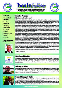 Newsletter of the Murray Darling Association Inc. For Conservation and Sustainable Development Formerly Riverlander Notes Issue 2 July 2012