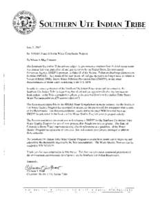 SOUl~HERN UTE INDIAN TRIBE  June 5,2007 Re: NPDES Phase II Storn1 Water Compliance Rcquest To Whom It May Concern: The Southern Utc indian Tribe acknowledges the permanent exemption from Federal storm water