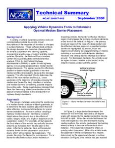 Technical Summary NCAC 2008-T-002 September[removed]Applying Vehicle Dynamics Tools to Determine