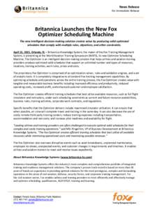 News Release For Immediate Release Britannica Launches the New Fox  Optimizer Scheduling Machine