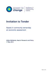 Invitation to Tender Assets in community ownership: an economic assessment Ailbhe McNabola, Head of Research and Policy 17 May 2018