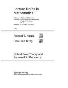 Lecture Notes in Mathematics Edited by A. Dold and B. Eckmann Subseries: Nankai Institute of Mathematics, (Tianjin, P. R. China) vol. 7