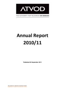 Annual ReportPublished 30 SeptemberThe Authority for Television On Demand Limited