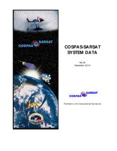COSPAS-SARSAT SYSTEM DATA No.36 December[removed]Published by the Cospas-Sarsat Secretariat