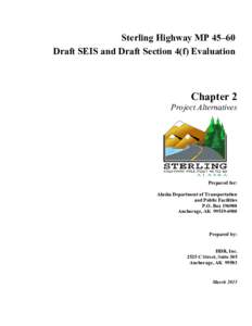 Sterling Highway MP 45–60 Draft SEIS and Draft Section 4(f) Evaluation Chapter 2  Project Alternatives