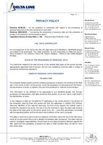Page 1 of 4  PRIVACY POLICY DirectiveCE – “on the protection of individuals with regard to the processing of personal data and on the free movement of such data”. DirectiveCE – “concerning the p
