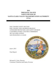    2011  TRIENNIAL ON‐SITE  SAFETY REVIEW OF  SANTA CLARA VALLEY TRANSPORTATION AUTHORITY 