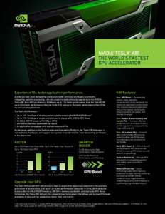 NVIDIA  TESLA  K80 THE WORLD’S FASTEST GPU ACCELERATOR ®  ®
