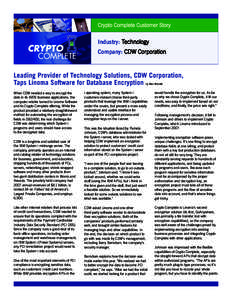Crypto Complete Customer Story  Industry: Technology Company: CDW Corporation