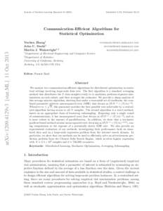 Journal of Machine Learning Research[removed]Submitted 3/13; Published[removed]Communication-Efficient Algorithms for Statistical Optimization