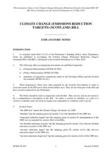 This document relates to the Climate Change (Emissions Reduction Targets) (Scotland) Bill (SP Bill 30) as introduced in the Scottish Parliament on 23 May 2018 CLIMATE CHANGE (EMISSIONS REDUCTION TARGETS) (SCOTLAND) BILL 