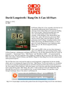    	
   David Longstreth / Bang On A Can All-Stars January 13, 2012