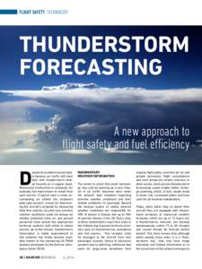 FLIGHT SAFETY TECHNOLOGY  THUNDERSTORM FORECASTING A new approach to flight safety and fuel efficiency