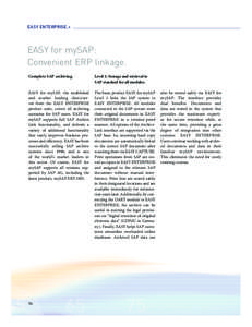 EASY ENTERPRISE.+  EASY for mySAP: Convenient ERP linkage. Complete SAP archiving.
