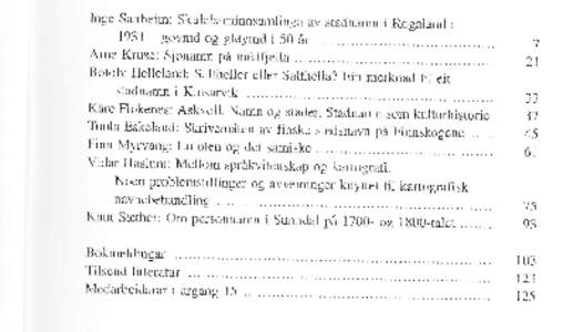 Inge Særheim: Skulebarninnsamlinga av stadnamngøymd og gl@ymd i 50 år Arne Kruse: Sjgnamn på m6dfiella i Rogaland i