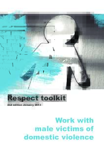 Respect toolkit 2nd edition January 2013 Work with male victims of domestic violence