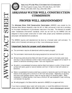 ARKANSAS WATER WELL CONSTRUCTION COMMISSION  AWWCC FACT SHEET 101 East Capitol Avenue, Suite 350 Little Rock, ARPhone: (Fax: (
