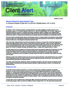 Client Alert Current Issues Relevant to Our Clients October 23, 2013  Recent Noteworthy Securitization Case