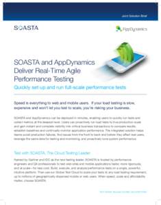 Joint Solution Brief  SOASTA and AppDynamics Deliver Real-Time Agile Performance Testing