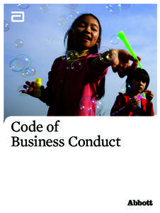 Code of Business Conduct Dear Colleague: I’m pleased to present our Code of Business Conduct. This is a critically