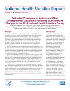 National Health Statistics Reports Number 87 n November 13, 2015 Estimated Prevalence of Autism and Other  Developmental Disabilities Following Questionnaire
