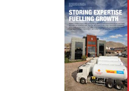 Shell Gas Bobtail: ISISAN is the biggest supplier of Shell in Turkey. ISISAN has been supplying storage and transportation tanks to the LPG distributors of the Turkey.  Storing expertise