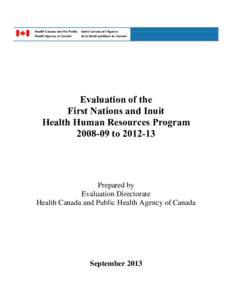 Health Canada and the Public Health Agency of Canada Santé Canada et l’Agence de la Santé publique du Canada